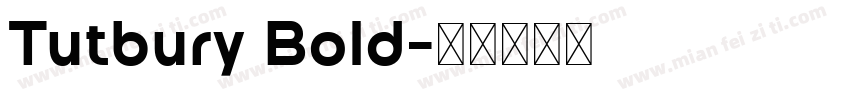 Tutbury Bold字体转换